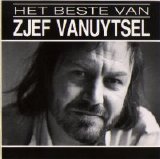 Zjef Vanuytsel - Het beste van Zjef Vanuytsel