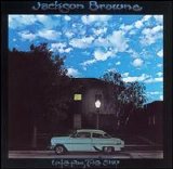 Jackson Browne - Late For The Sky