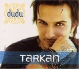 Tarkan - Dudu