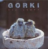 Gorki - Hij Leeft