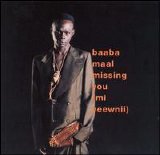 Baaba Maal - missing you (mi yeewnii)