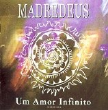 Madredeus - Um Amor Infinito