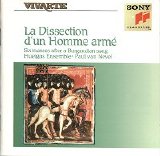 Huelgas Ensemble - La Dissection d'un Homme Armé