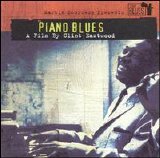 Martin Scorsese Presents The Blues - Piano Blues