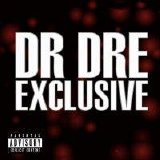 Dr. Dre - Exclusives 2001