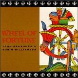 John Renbourn & Robin Williamson - Wheel Of Fortune