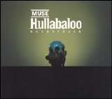 Muse - Hullabaloo