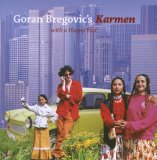 Goran Bregovic - Karmen (With A Happy End)