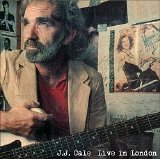 J.J. Cale - Live In London