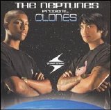 Neptunes - Present Clones