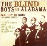 Blind Boys Of Alabama - Sanctify My Soul