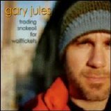 Gary Jules - Trading Snakeoil For Wolftickets