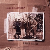 Mellencamp, John - Rough Harvest (Remastered)