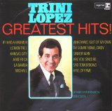 Trini Lopez - Greatest Hits!