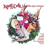 Kenny Rogers and Dolly Parton - Once Upon a Christmas