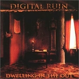 Digital Ruin - Dwelling In The Out