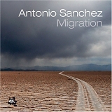 Antonio Sanchez featuring Pat Metheny & Chick Corea - Migration