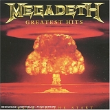 Megadeth - Greatest Hits - Back To The Start