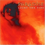 Paradise - Light the Fire