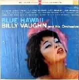 Billy Vaughn - Blue Hawaii