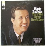 Marty Robbins - Turn The Lights Down Low