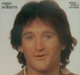 Robin Williams - Reality...What A Concept