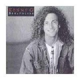 Kenny G. - Breathless