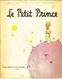 Antoine De Saint-Exup ry - Le Petit Prince