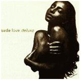 Sade - Love Deluxe