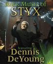 Dennis DeYoung - The Music of Styx Live with Symphony Orchestra - Disc 1 of 2