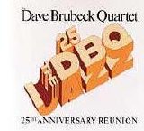 Dave Brubeck Quartet - 25th Anniversary Reunion