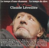 Claude Léveillée - Le temps d'une chanson... Le temps de dire Je t'aime - Claude Leveillee