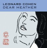 Leonard Cohen - Dear Heather