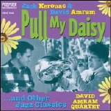 David Amram Quartet - Pull My Daisy