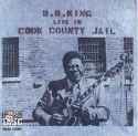 B.B. King - Live at Cook County Jail