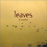 Leaves - Breathe