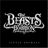 Beasts Of Bourbon - Little Animals