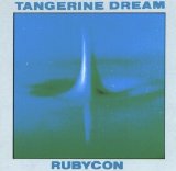 Tangerine Dream - Rubycon