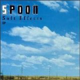 Spoon - Soft Effects