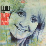 Lulu - To Sir With Love (Mono)