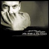 John Hiatt - Beneath This Gruff Exterior