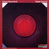 Johnny Hammond - Higher Ground