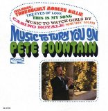 Pete Fountain - Music to Turn You On