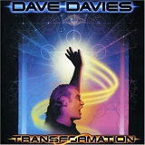 Davies, Dave - Transformation