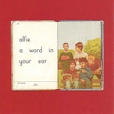 Alfie - A Word In Your Ear