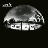 Oasis - Don't Believe the Truth