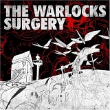 The Warlocks - Surgery