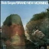 Bob Seger - Brand New Morning