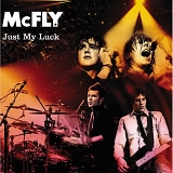 McFly - Just My Luck