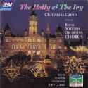 Royal Scottish Orchestra Chorus - The Holly & The Ivy (Christmas Carols)